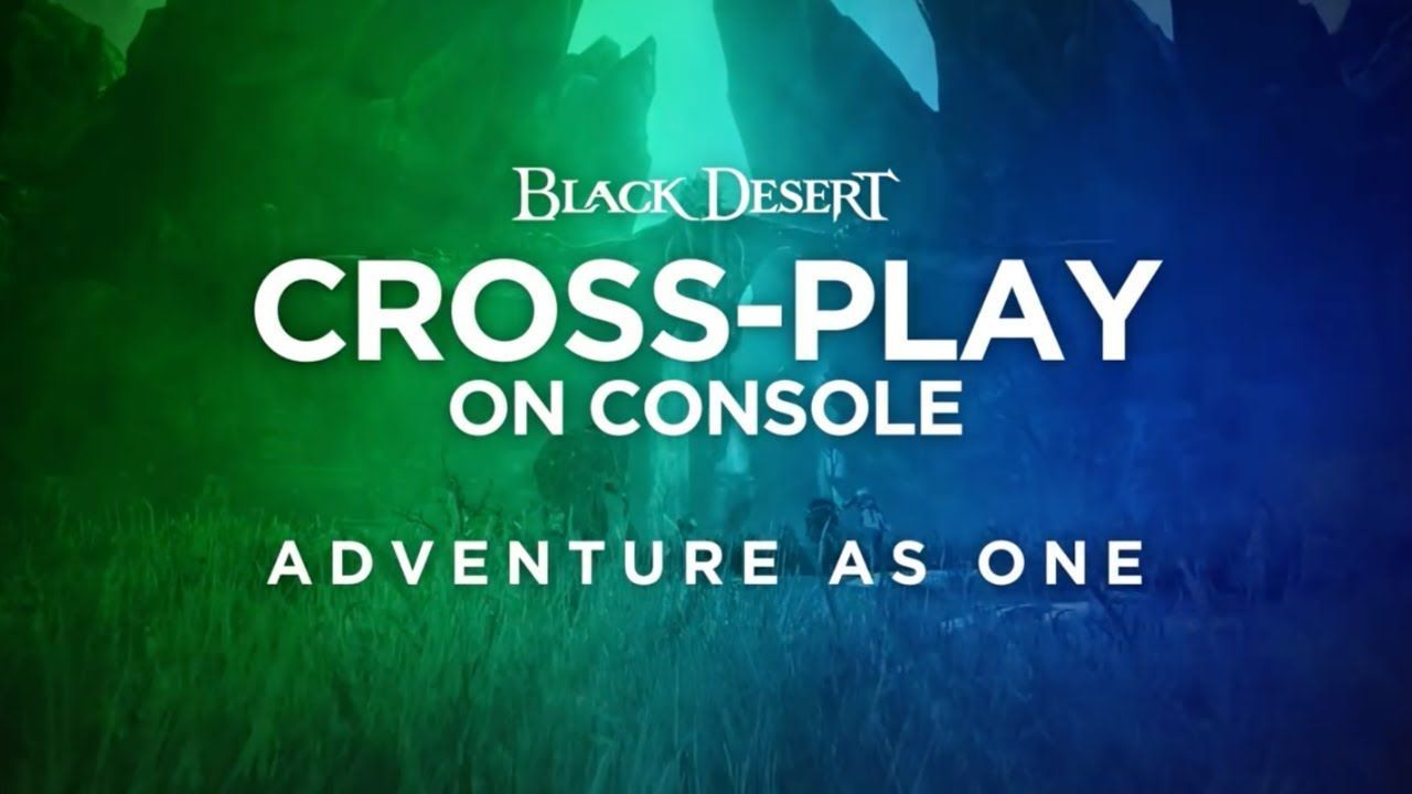 Black Desert: Now PlayStation 4 and Xbox One Players Can Play Together on the Same Server